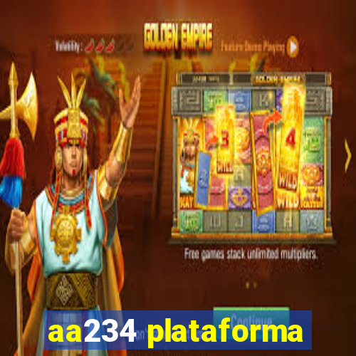 aa234 plataforma